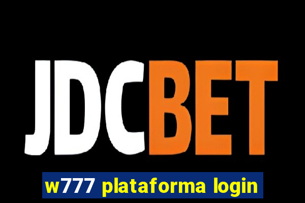 w777 plataforma login